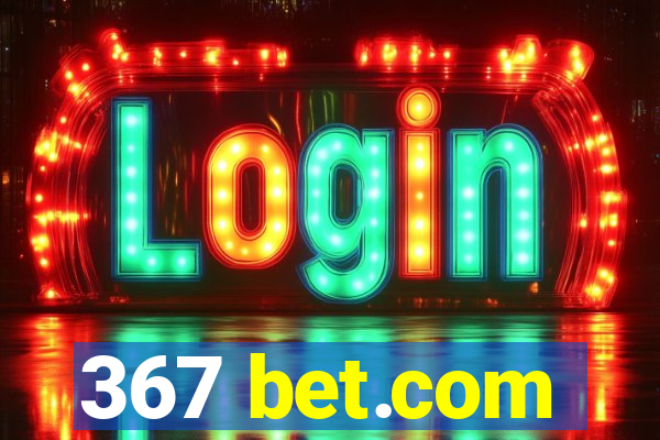 367 bet.com